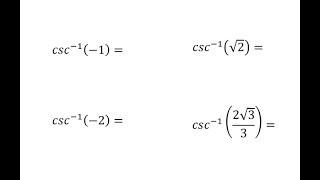 Evaluate Inverse Cosecant Expressions Using the Unit Circle (Nice Values)