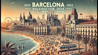 Barcelona Walking Tour | Exploring Iconic Landmarks & Hidden Gems | August 3, 2024