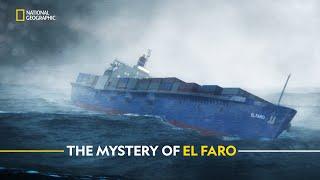 The Mystery of El Faro | Witness to Disaster | हिंदी | Full Episode | S1 - E4 | Nat Geo