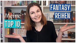 Meine TOP 10 Fantasy Buch-Reihen