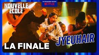 La Finale de JYEUHAIR | Nouvelle École Saison 3