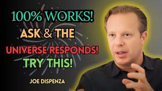 "ASK LIKE THIS & THE UNIVERSE CAN’T SAY NO!" | DR JOE DISPENZA