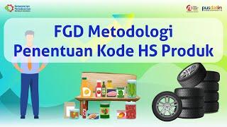 FGD Metodologi Penentuan Kode HS Produk