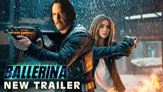 From the World of John Wick: Ballerina (2025) New Trailer - Keanu Reeves - Ana de Armas