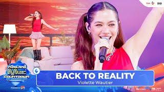 Violette Wautier - BACK TO REALITY l Thailand Music Countdown EP.25 3 Nov 2024