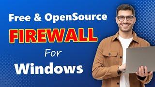 Fort Firewall : Best Free and OpenSource Firewall for Windows | Download & Install Guide & Use 2024