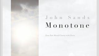 Monotone - John Sands