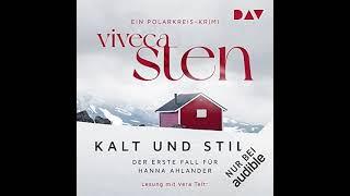 Viveca Sten - Hanna Ahlander 01 - Kalt und still | Hörbuch Komplett