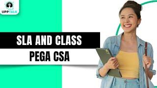 SLA Service Level Agreements & Class | Pega CSA Course | Pega CSA Tutorial | Pega CSA | Upptalk