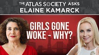 Why Are Girls Going Woke? with Elaine Kamarck