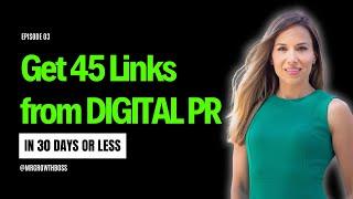 How To Get 45 Links From Digital PR in 30 Days or Less | Gabriela Covay #digitalpr #backlinks