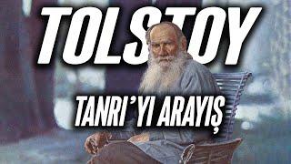 Tolstoy'un Varoluşsal Sancıları: Bana inanç ver TANRIM