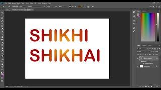 How to Add Gradient to Editable Text | Photoshop CC Tutorial | Shikhi Shikhai