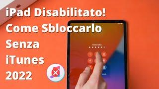 4uKey for iOS: iPad è Disabilitato Come Sbloccarlo? Risoluzione Include Senza Collega a iTunes 2022