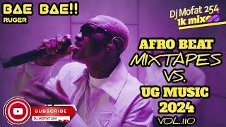 BEST OF 2024 UGMIX NEW UGANDAN MUSIC NONSTOP OCTOBER[DJMOFAT254]ACIDIC BLAQ FIK JAZMINE SHEEBAH 1KDJ