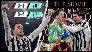 “RIMONTA OLIMPICA” • Roma-Juventus 3-4 [The Movie]