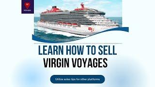 Learn How to sell Virgin Voyages Cruise Line for Travel Advisors