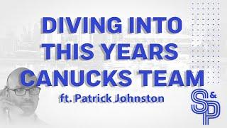 Patrick Johnston talks Canucks prospects, goalies, injuries and expectations of the top players.