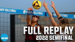 USC vs. UCLA: 2022 NCAA beach volleyball semifinal | FULL REPLAY