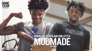 Ronaldo Segu & Nassir Little: “MUDMADE” Episode 8