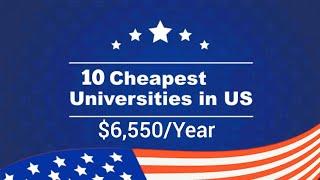 10 Cheapest University In US In 2023 & 2024 For International students