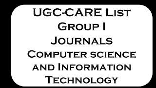 UGC CARE Group I Journals Computer Science