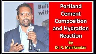 Portland Cement Composition and Hydration Reaction