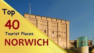 "NORWICH" Top 40 Tourist Places | Norwich Tourism | ENGLAND