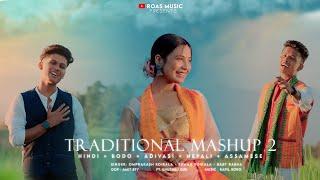 Hindi+Bodo+Adivasi+Nepali+Assamese Traditional Mashup 2 | Omprakash/Baby/Suman Ft Khushbu Giri | Kmb