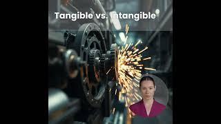 Types of Assets : Tangible vs Intangible