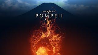 Last Recordings: Pompeii Before The Vesuvius Eruption | Prelude