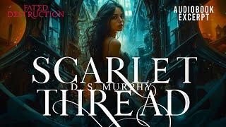 ️️Scarlet Thread: A Greek Myth Dark Academia Romantasy by D.S. Murphy (free audiobook sample)