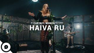 Haiva Ru - Work It On Out | OurVinyl Sessions