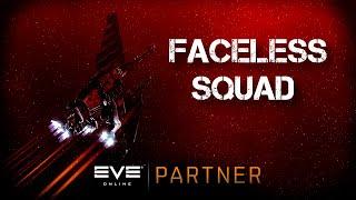 EVE Online. Faceless Squad.