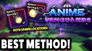 EASIEST METHOD FOR THE ROTARA EARRINGS! | Anime Vanguards Update 5