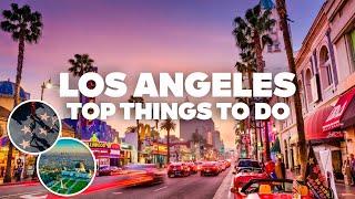 BEST THINGS TO DO IN LOS ANGELES! Must-See Attractions!