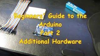 #4 Beginners's Guide to Arduino Hardware Part 2