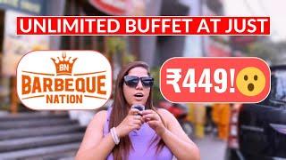 Barbeque Nation Buffet at Just ₹449 | Best Buffet in Delhi under 500 | Unlimited Food in Delhi