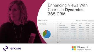 Enhancing Views With Charts in Dynamics 365 CRM