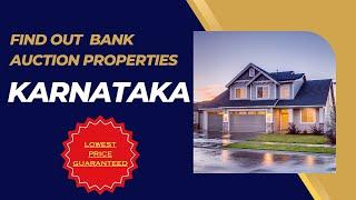 Bank Auction Properties for Sale | All over Karnataka | Banglore | Mysore and More..