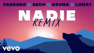 Farruko, Ozuna, Lunay - Nadie (Remix - Official Lyric Video) ft. Sech, Sharo Towers