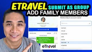 ETRAVEL TUTORIAL HOW TO ADD FAMILY MEMBERS | ETRAVEL GROUP REGISTRATION GUIDE