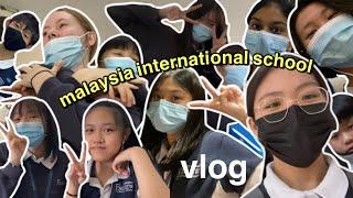 Aesthetic International School Vlog (before cmco)! 