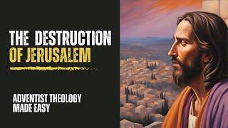 The Destruction of Jerusalem