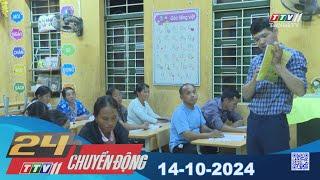 24h Chuyển động 14-10-2024 | Tin tức hôm nay | TayNinhTV