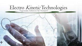 Electro Kinetic Technologies Overview