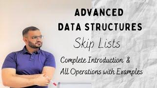 11.1 Skip List | Complete Introduction | All Operations with Examples | Advanced Data Structures