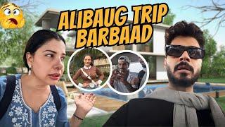 PURA TRIP BARBAAD HO GAYA | EP 1 | ALIBAUG 2025