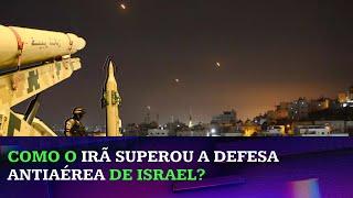 Como Irã conseguiu furar as defesas de Israel?