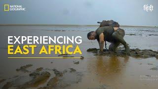 Experiencing East Africa | Primal Survivor | हिन्दी | Full Episode | S7 - E5 | National Geographic